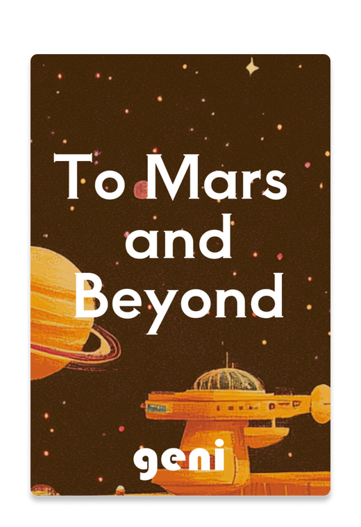 To Mars and Beyond