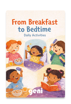 From Breakfast to Bedtime